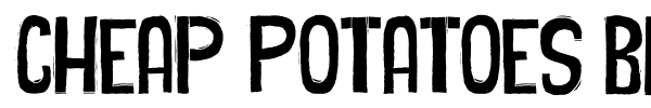 Cheap Potatoes Black font preview